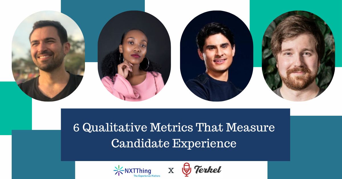 6 Qualitative Metrics That Measure Candidate Experience